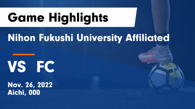 日本福祉大学付属高校サッカー部 Nihon Fukushi University Affiliated High School Aichi Jp Soccer Hudl 日本福祉大学付属高校サッカー部 Nihon Fukushi University Affiliated High School Aichi Jp Soccer Hudl